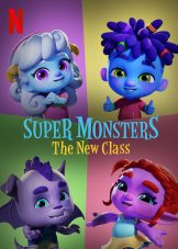 Super Monsters: The New Class (2020)