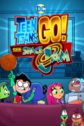 Teen Titans Go! See Space Jam (2021)