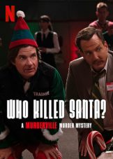 Who Killed Santa A Murderville Murder Mystery (2022)