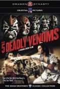 The Five Deadly Venoms