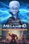 Movie poster: Megamind vs The Doom Syndicate (2024)