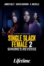 Single Black Female 2 Simone's Revenge