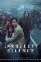 Movie poster: Project Silence (2023) เขี้ยวชีวะ คลั่งสะพานนรก