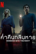 Vanished into the Night (2024)