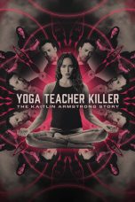 Yoga Teacher Killer The Kaitlin Armstrong Story